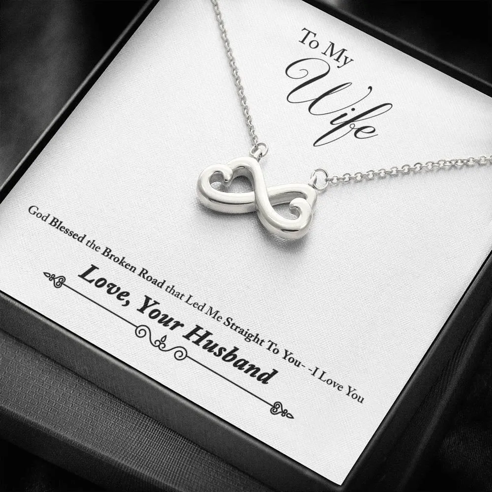 To my wife love your husband Necklace, Infinity Heart